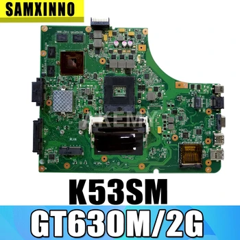Nova matična ploča Za ASUS K53SM K53SC X53S K53SV K53SJ P53SJ K53SD K53S matična ploča laptopa sa GT630M/GT540M 2gb GPU
