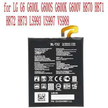Visoka kvaliteta 3300 mah BL-T32 Baterija Za LG G6 G600L G600S G600K G600V H870 H871 H872 H873 LS993 US997 VS988 Mobitel