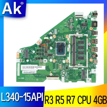 Za Lenovo L340-15API Matična ploča laptopa Matična ploča NM-C101 Matična ploča AMD PROCESOR R3-3200U R5-3500U R7-3700U 4 GB ram-a testirano 100%