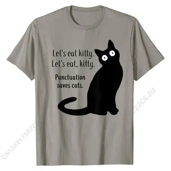 Majice s mačkama: Neka Pojedemo Mače, Interpunkcija Spašava Mačke, t-Shirt sa Crnim Mačkom, Pamučna Muška majica, Ulica majice, Veleprodaja, Dizajn