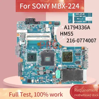 MBX-224 A1794336A Za SONY M961 MP MB MBX-224 Matična ploča laptopa 1P-0106J01-8011 HM55 216-0774007 Matična ploča laptopa DDR3