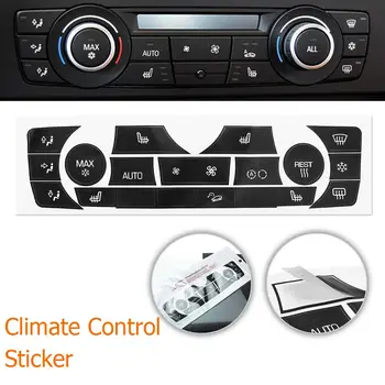 Ploča Naljepnica Auto AC Klima Kontrole Servisni Set Tipka Zamjena Naljepnice Za 2006-2011 BMW E90 E91 E92 330I